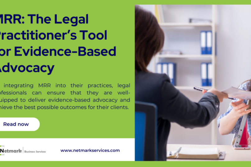 MRR: The Legal Practitioner’s Tool for Evidence-Based Advocacy