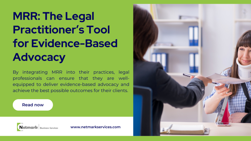 MRR: The Legal Practitioner’s Tool for Evidence-Based Advocacy