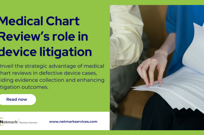 The Power of Medical Chart Reviews for Defective Medical Device Lawyers