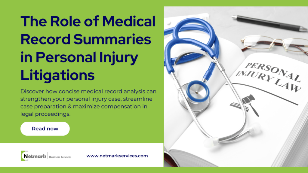 Leveraging Medical Record Summaries to Win Personal Injury Litigations