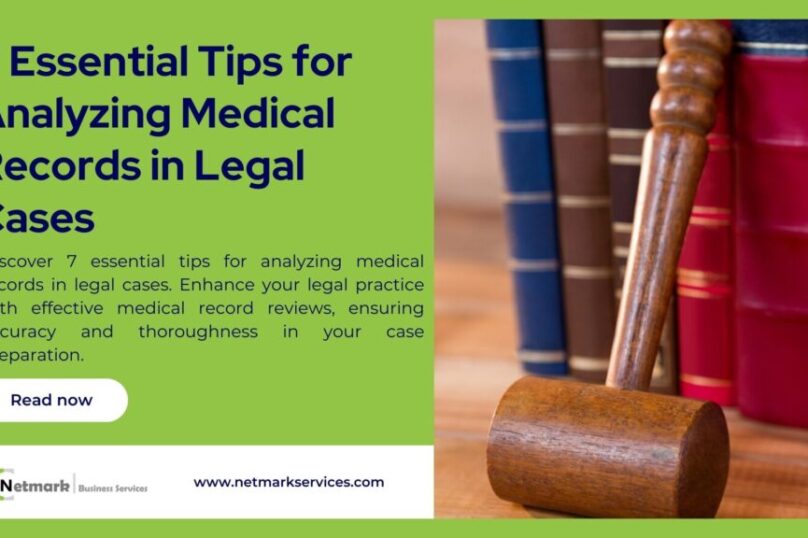 7 Essential Tips for Analyzing Medical Records in Legal Cases