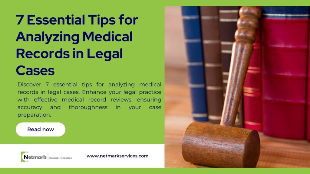 7 Essential Tips for Analyzing Medical Records in Legal Cases