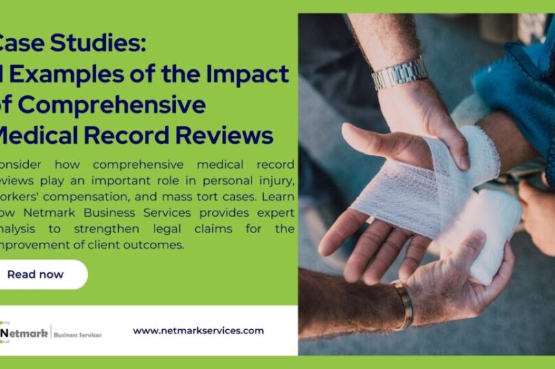 Case Studies: 11 Examples of the Impact of Comprehensive Medical Record Reviews