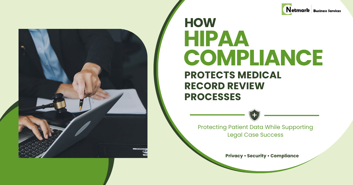 How HIPAA Compliance Protects Medical Record Review Processes