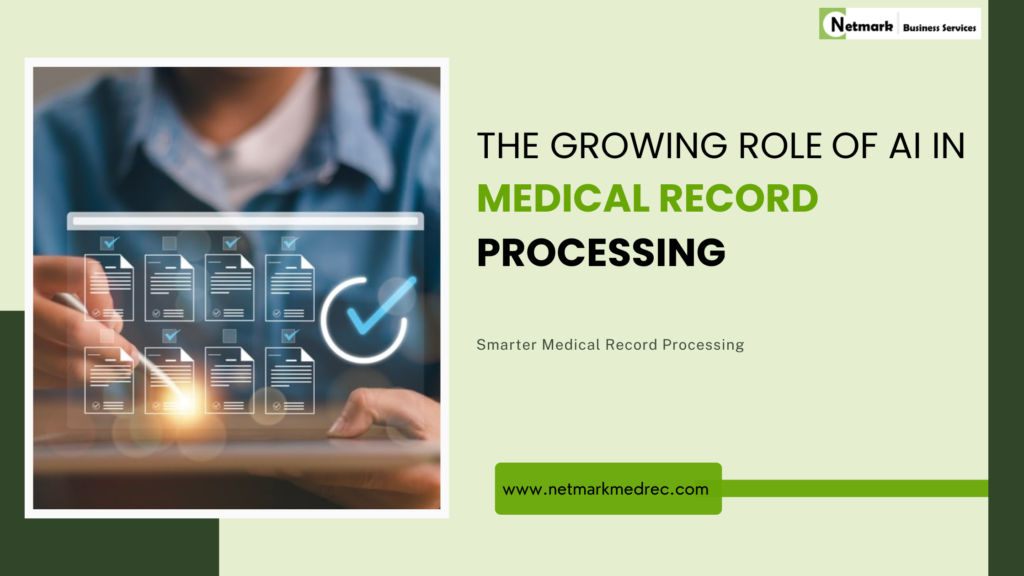 The Growing Role of AI in Medical Record Processing for Faster and Accurate Record Review