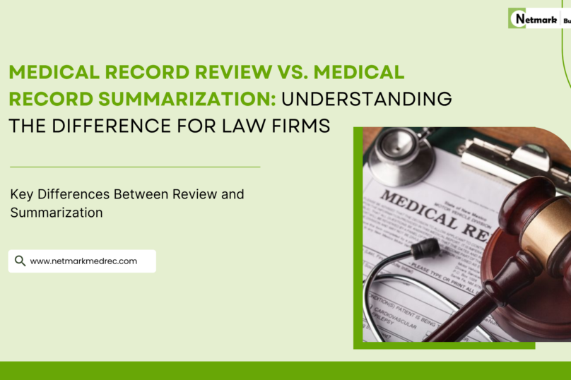 Netmark medical record review vs. medical record summarization for law firms, featuring a medical document, stethoscope, and judge’s gavel.
