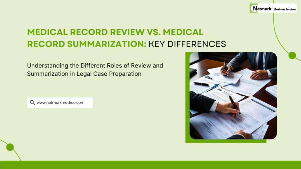 Netmark medical record review and summarization services for law firms, showing legal professionals reviewing medical documents for case preparation.